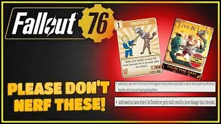 I Hope These Aren't Nerfs - Fallout 76