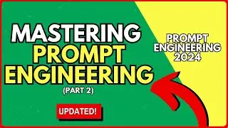 How to Master Prompt Engineering: A Step by Step Guide for Optimal Chat GPT Interactions Part 2