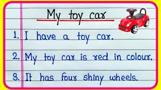 10 lines on My toy car | My toy car essay | My toy car sentence | Few lines about my toy car