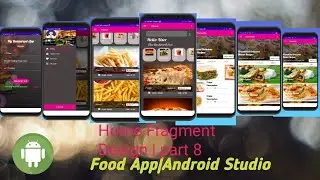 Food App in Android studio tutorial| Home Fragment Design| part 8