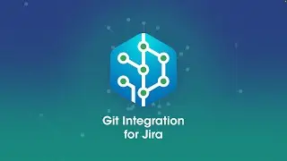 Git Integration for Jira: Connect GitHub or Any Repo to Jira