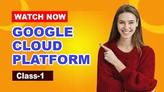 Google Cloud Platform Session 01| GCP Tutorial | Google Cloud Training |  By Visualpath