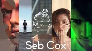 Seb Cox - Showreel 2016 [Director / DoP / Visual FX / Editor]