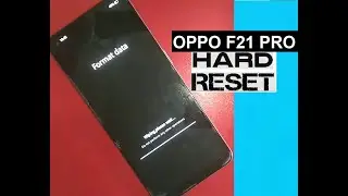 oppo F21 pro Hard reset unlock bypass