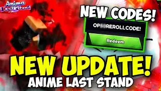 [4 NEW OP CODES] HUGE RIMURU UPDATE on Anime Last Stand! All Showcases & More!