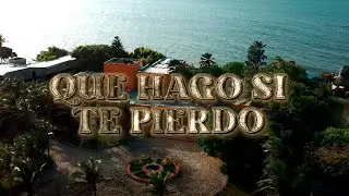 ALEX MANGA – QUE HAGO SI TE PIERDO (VIDEO OFICIAL)