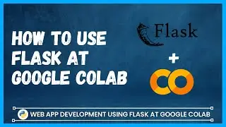 Make flask website at google colab - PART 1