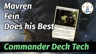 MTG Commander Deck Tech -  Mavren Fein, Dusk Apostle