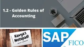 1.2 - Golden Rules of Accounting - Basics of Accounting for SAP FICO