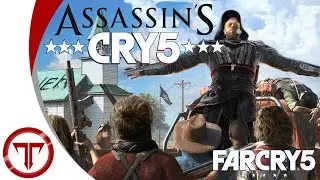 Assassin's Cry 5 | Far Cry 5 || Troikality