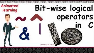 Bit - wise Logical Operators in C || AND ,OR, XOR, NOT || 3 minutes master || Neverquit