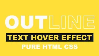 CSS Text Hover Effect | Tutorial for Beginners | Stoke (Outline) Text