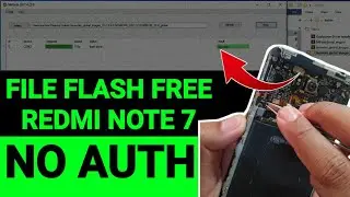 How to flash redmi note 7 (lavender) without auth without UBL without dongle