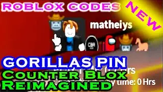NEW Counter Blox Reimagined Codes -  GORILLAS PIN