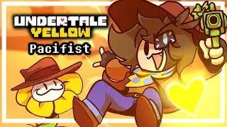 I'm a cowboy! [Undertale Yellow - TRUE PACIFIST]