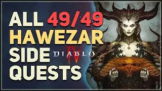 All 49 Hawezar Side Quests Diablo 4