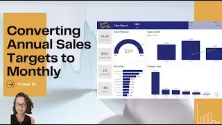 Convert Annual Sales Targets to Monthly Targets in Power BI