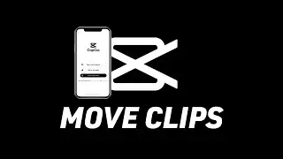 How To Move Clips Around In CapCut 2024