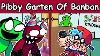 Vs Pibby Garten Of Banban - FNF Pibby Garten Of Banban (THE FINAL UPDATE!))