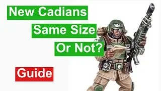 New Cadians vs Primaris Scale Comparison