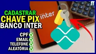 Como CADASTRAR CHAVE PIX no BANCO INTER CPF, EMAIL, TELEFONE e CHAVE ALEATÓRIA