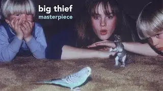 Big Thief - Paul [Official Audio]