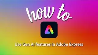 Generative AI: Text Effects and Text-to-Image in Adobe Express