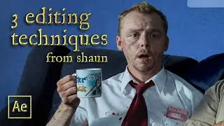 breaking down 3 editing techniques from shaun of the dead