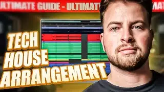 The Ultimate Guide for Tech House Arrangement