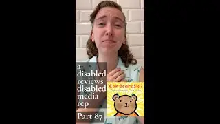 A Disabled Person Reviews Disabled Media Rep! Part 87 - Can Bears Ski?