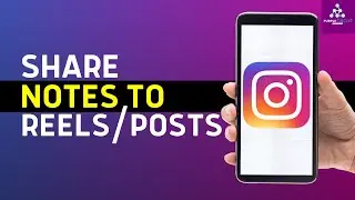 How To Share Notes To Instagram Reels/Posts 2024 (NEW FEATURE!)