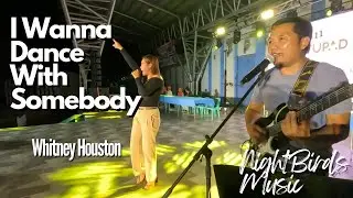 I Wanna Dance With Somebody - Whitney Houston | NightBirds Music