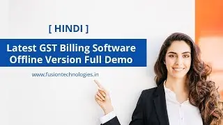 (Hindi) Latest GST Billing Software Offline Version Full Demo