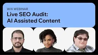 Wix | Live SEO Audit: AI Assisted Content