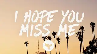 Walker Hayes - I Hope You Miss Me (Lyrics)