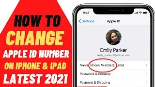 How I Do Change Apple iD Trusted Phone Number On iPhone iPad & iPod iOS 14 (Latest 2021)