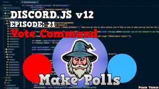 How To Make A Vote Command | | Discord.JS v12 [Download Included] 2021