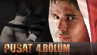 PUSAT - 4.Bölüm Tek Parça İzle (HD)