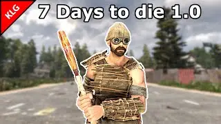 7 Days to die ► НАЧАЛО