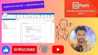 Assets in Uipath | Assets Types | Orchestrator | BY MILIND