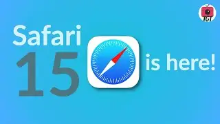 Apple Released Safari 15! New Features, Improvements, Security Updates | TGT