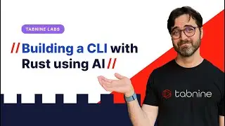 Tabnine Labs: Using AI to build a CLI with Rust