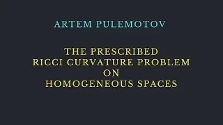 Artem Pulemotov -- The prescribed Ricci curvature problem on homogenous spaces