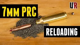 7mm PRC Reloading: What Youll Need