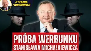 Jak służby bezpieczeństwa Stanisława Michalkiewicza werbować próbowały