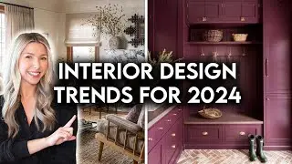 TOP 10 INTERIOR DESIGN + HOME DECOR TRENDS FOR 2024