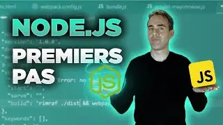 TOUT savoir sur Node.js & npm