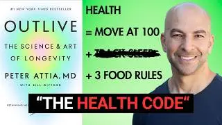 Outlive Book Summary (Peter Attia): 3 Simple Rules to Live Longer (& Beat 4 Chronic Diseases) 💪🏼