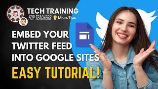 Embed a Twitter Feed into Google Sites - MicroTips 💡