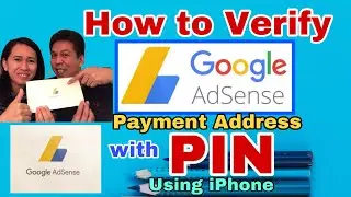 How To VERIFY GOOGLE AdSense Payment Address with PIN || Using iPhone - Easy Tutorial 2020